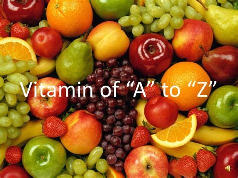 Vitamin Of A To Z