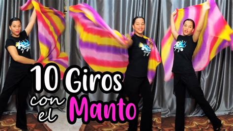 Giros Con El Manto Danza Cristiana Youtube