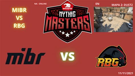 Mibr Vs Rbg Dust Mapa Md En Ibuypower Mythic Masters Winter