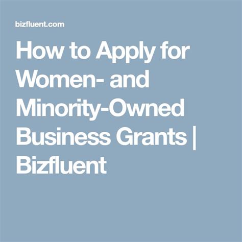 How To Apply For Women And Minority Owned Business Grants Bizfluitent