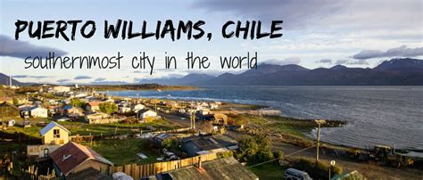 Exploring remote Puerto Williams, Chile - southernmost city in the world