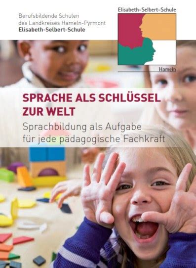 Fachtagung Sprache Als Schl Ssel Zur Welt Elisabeth Selbert Schule