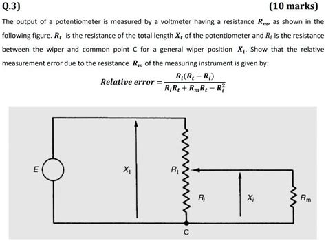 Solved Q Marks The Output Of A Potentiometer Is Measured By A