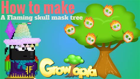 Growtopia How To Make A Flaming Skull Mask Tree Youtube