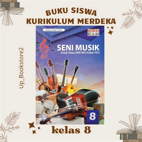 Jual Buku Siswa Seni Musik Kelas 8 Kurikulum Penggerak Merdeka Smpmts