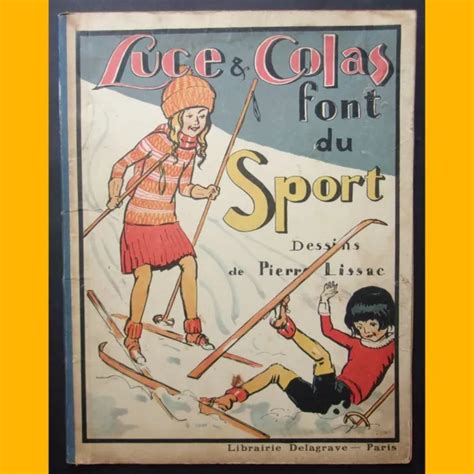 Luce Et Colas Font Du Sport Pierre Lissac Librairie Delagrave Ann Es