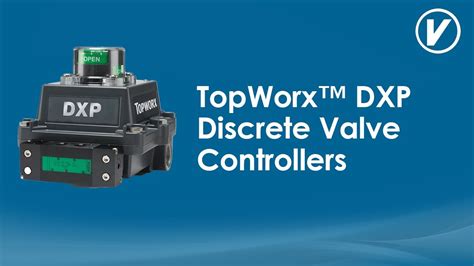 TopWorx DXP Discrete Valve Controllers YouTube