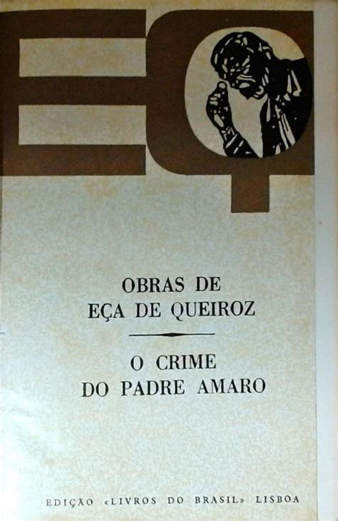 O Crime Do Padre Amaro Eça De Queiroz Traça Livraria E Sebo