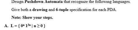 Solved Design Pushdown Automata That Recognize The Following Chegg