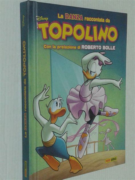 WALT DISNEY La Danza Raccontata Da Topolino CARTONATO Con