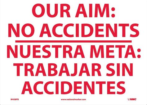 Our Aim No Accidents Sign Bilingual M Pb