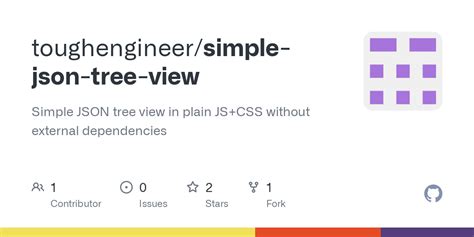 Github Toughengineer Simple Json Tree View Simple Json Tree View In Plain Js Css Without