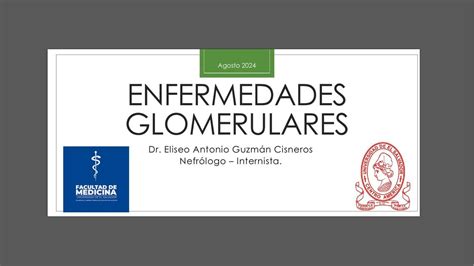 Enfermedades Glomerulares Ues Alessandra Zelaya Zelaya Udocz