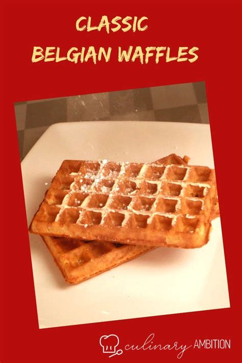 Traditional Belgian Waffle Recipe