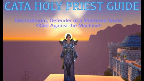 Cata Holy Priest Guide Youtube