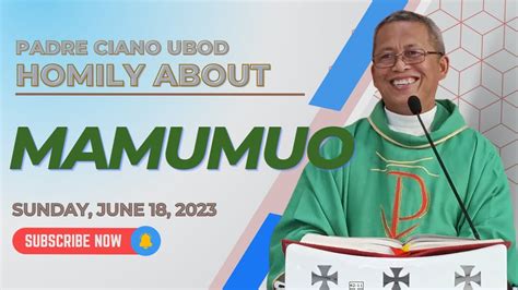 Fr Ciano Homily About MAMUMUO 6 18 2023 YouTube