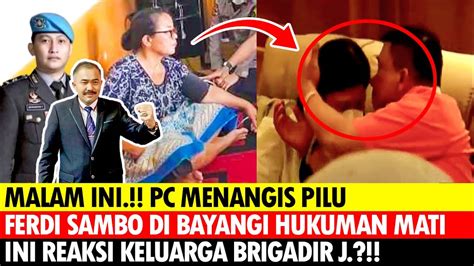 MALAM INI PUTRI CANDRAWATI NANGIS FERDI SAMBO DIBAYANGIN HKM4N M4T1