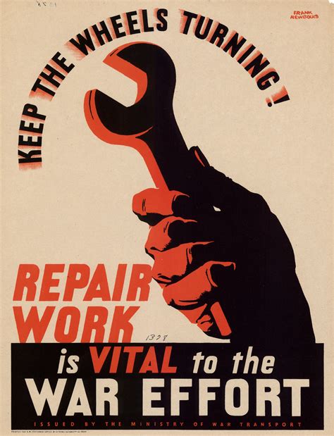 Keep The Wheels Turning Repair Work Is Vital To The War Effort