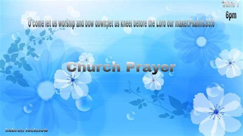 Hebron Lucknow Church Prayer June Youtube