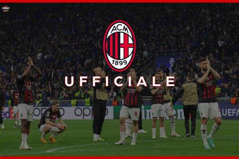 È Ufficialmente Finita Il Milan Lo Saluta