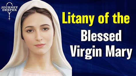 Litany Of Mary Litany Of The Blessed Virgin Mary Of Loreto Youtube