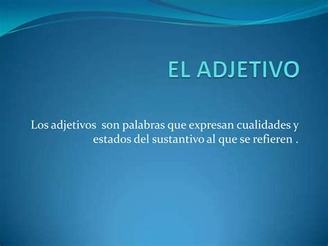 El Adjetivo Ppt Descarga Gratuita