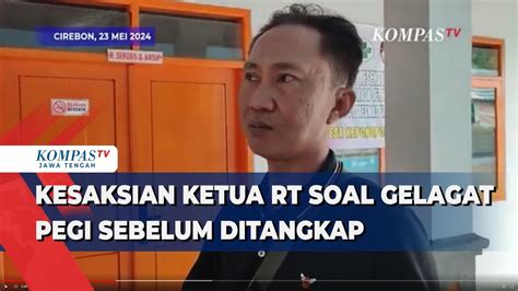 Kesaksian Ketua RT Soal Gelagat Pegi Sebelum Ditangkap YouTube