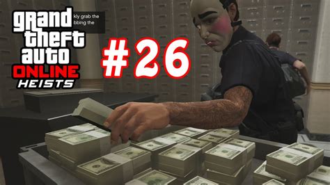 GTA Online Heists Part 26 The Pacific Standard Bank Job Finale YouTube