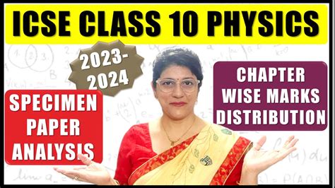 Physics Marks Distribution And Specimen Paper Analysis Icse Board Class 10 2024 Youtube