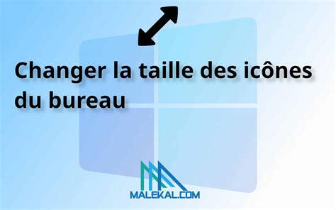 Windows Changer La Taille Des Ic Nes Du Bureau Malekal