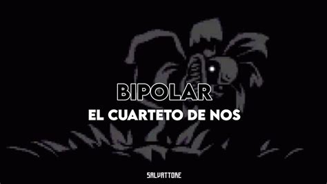 Bipolar Cuarteto De Nos Letra YouTube