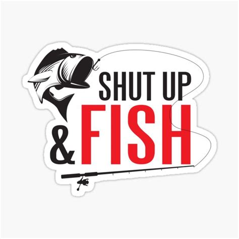 Shut Up And Fish Sticker For Sale By Nektarinchen Redbubble