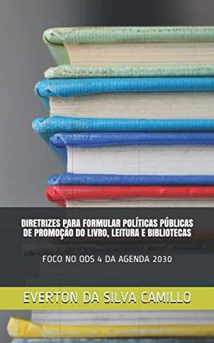 Diretrizes Para Formular Pol Ticas P Blicas Do Livro Leitura E