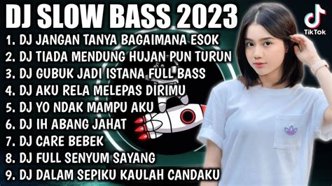 Dj Tiktok Terbaru 2023 Dj Jangan Tanya Bagaimana Esok X Tiada Mendung