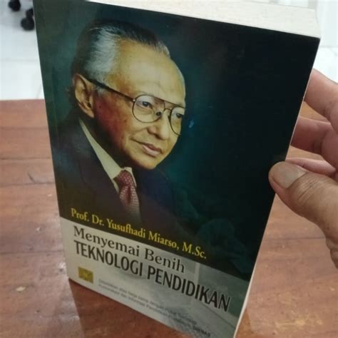 Jual Menyemai Benih Teknologi Pendidikan Prof Dr Yusufhadi Miarso Msc