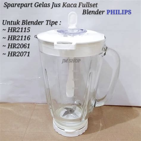 Jual Gelas Blender Jus Kaca Philips Fullset Tipe Hr Hr Hr