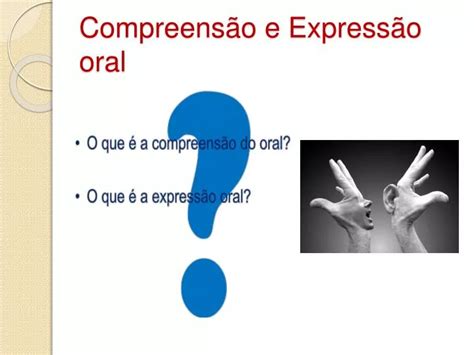 PPT Compreensão e Expressão oral PowerPoint Presentation free