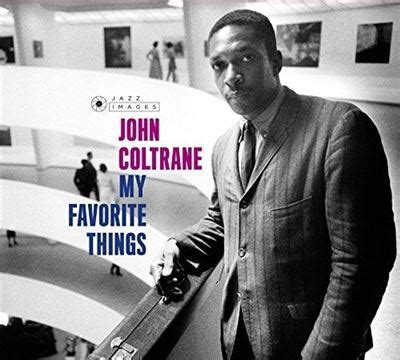 My Favourite Things Digipack Inclus 6 Titres Bonus John Coltrane CD