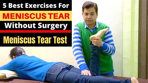 Meniscus Tear Exercises Without Surgery Meniscus Tear Recovery How To Test Meniscus Tear