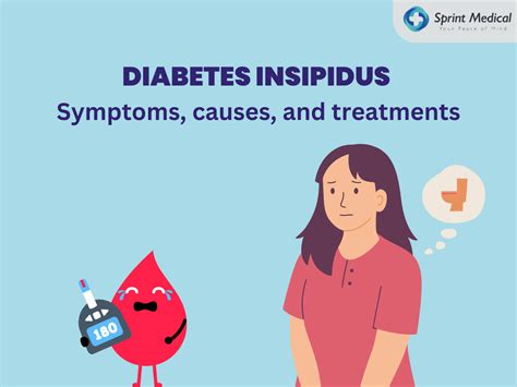 Diabetes Insipidus Symptoms Causes And Treatments Sprint Medical