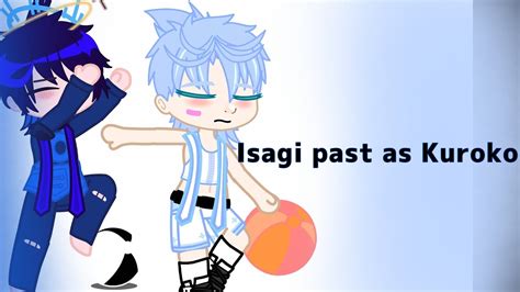 Full Blue Lock React To Isagi As Kuroko End Bllzo Youtube