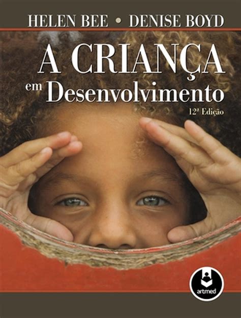 Livro A Criança Em Desenvolvimento Foto Divulgação