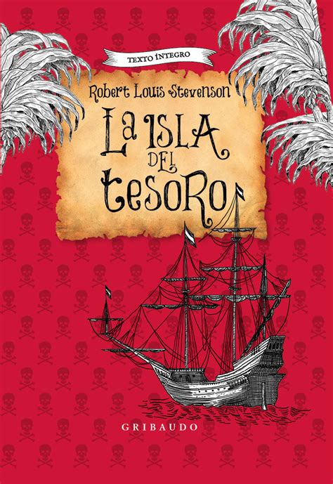 Tipos Infames La Isla Del Tesoro Stevenson Robert Louis Gribaudo