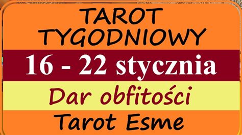 Tarot Tygodniowy Dar Obfito Ci Tarot Horoskop