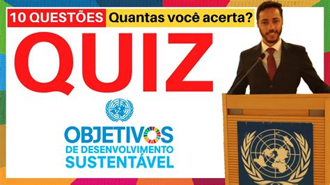 QUIZ Perguntas e Respostas Objetivos de Desenvolvimento Sustentável