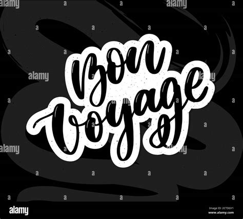 Hand Drawn Vector Lettering Bon Voyage Word By Hands Isolated Vector Illustration Handwritten