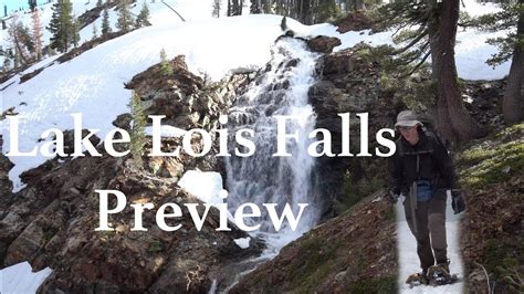 Lake Lois Falls Preview Solo Backpacking Desolation Wilderness