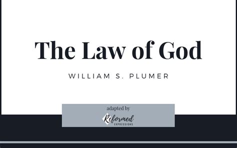 The Law of God by William S. Plumer | Chapter 1 - Reformed Expressions