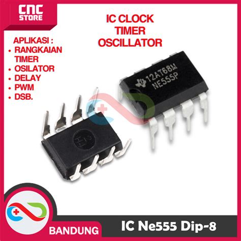 Jual CNC Ne555 Dip 8 Ne555p 555 Clock Timer Oscillator Ic Kota