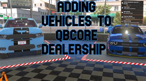 Qbcore Adding Vehicles To The Dealership Youtube